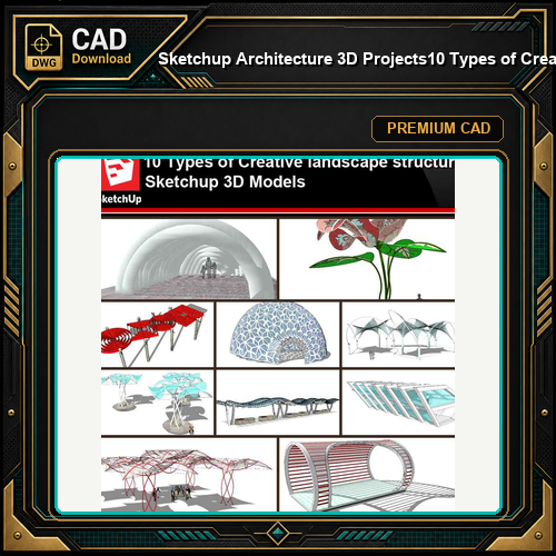 💎【Sketchup Architecture 3D Projects】10 Types of Creative landscape structure Sketchup 3D Models V2