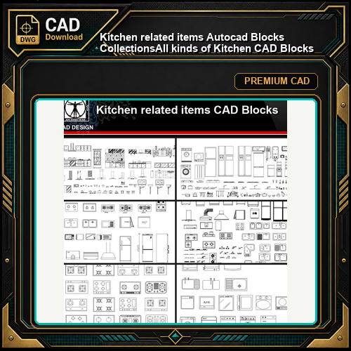 ★【Kitchen related items Autocad Blocks Collections】All kinds of Kitchen CAD Blocks