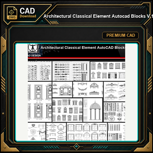 ★【Architectural Classical Element Autocad Blocks V.1】All kinds of architecture decorations CAD blocks Bundle