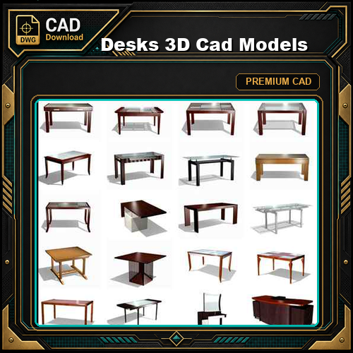 Desks 3D Cad Models