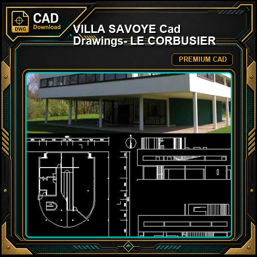 VILLA SAVOYE Cad Drawings- LE CORBUSIER