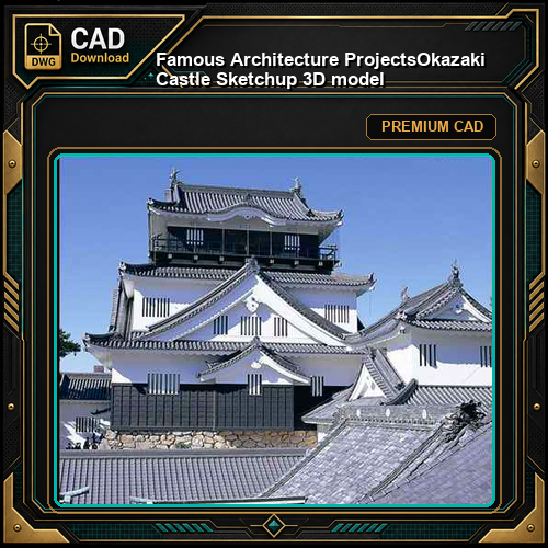 💎【Famous Architecture Projects】Okazaki Castle Sketchup 3D model