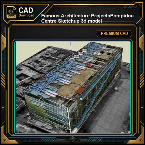 💎【Famous Architecture Projects】Pompidou Centre Sketchup 3d model
