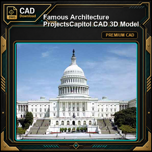 💎【Famous Architecture Projects】Capitol CAD 3D Model
