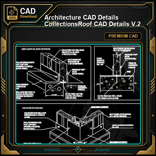 【Architecture CAD Details Collections】Roof CAD Details V.2