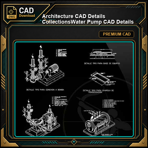 【Architecture CAD Details Collections】Water Pump CAD Details