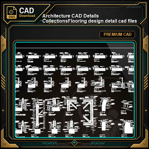 【Architecture CAD Details Collections】Flooring design detail cad files