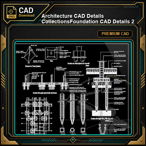 【Architecture CAD Details Collections】Foundation CAD Details 2