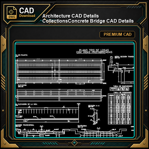 【Architecture CAD Details Collections】Concrete Bridge CAD Details