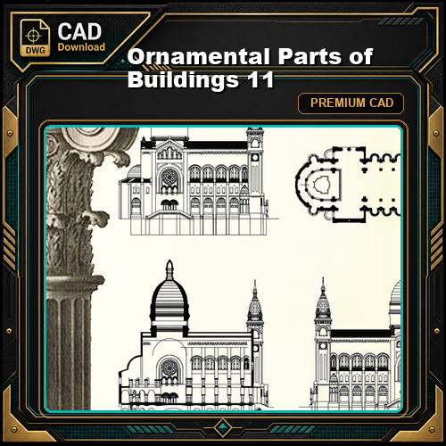 Ornamental Parts of Buildings 11