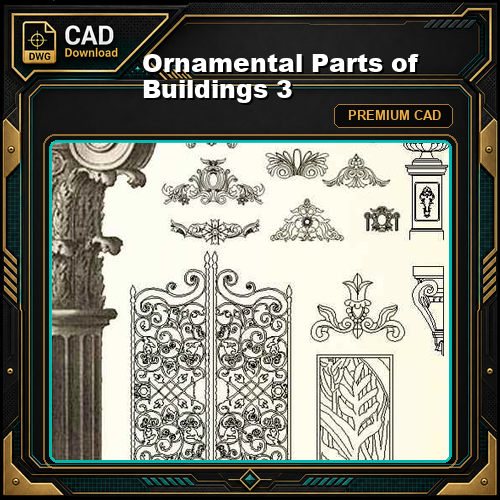 Ornamental Parts of Buildings 3