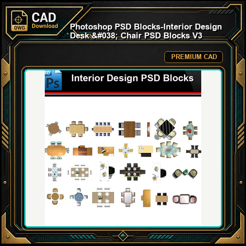 ★Photoshop PSD Blocks-Interior Design Desk & Chair PSD Blocks V3