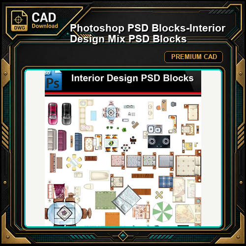 ★Photoshop PSD Blocks-Interior Design Mix PSD Blocks