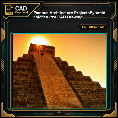 💎【Famous Architecture Projects】Pyramid chichen itza CAD Drawing