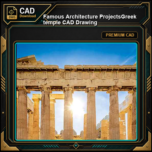 💎【Famous Architecture Projects】Greek temple CAD Drawing