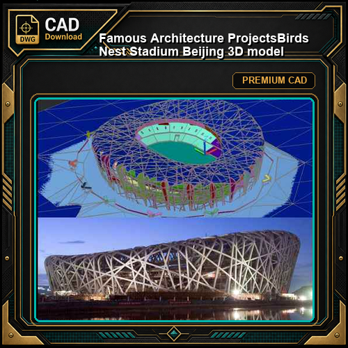 💎【Famous Architecture Projects】Birds Nest Stadium Beijing 3D model