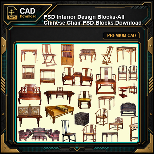 ★【 PSD Interior Design Blocks-All Chinese Chair PSD Blocks Download 】