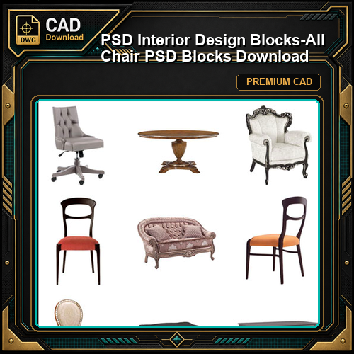 ★【 PSD Interior Design Blocks-All Chair PSD Blocks Download 】