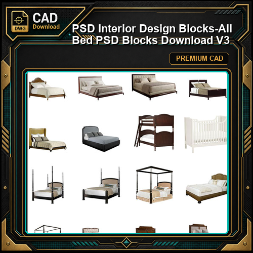 ★【 PSD Interior Design Blocks-All Bed PSD Blocks Download V3】