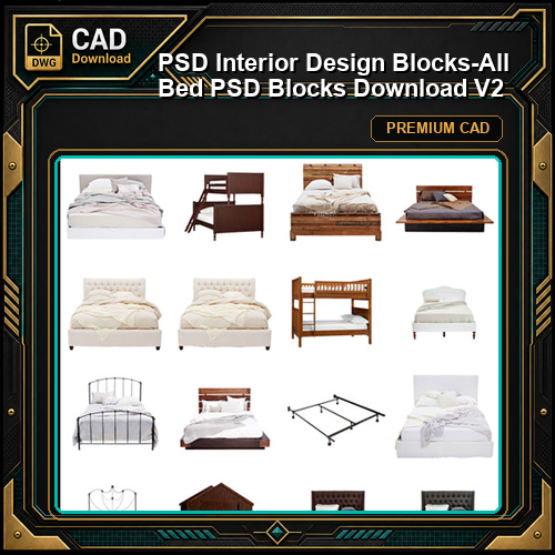 ★【 PSD Interior Design Blocks-All Bed PSD Blocks Download V2】