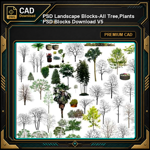★【 PSD Landscape Blocks-All Tree,Plants PSD Blocks Download V5】