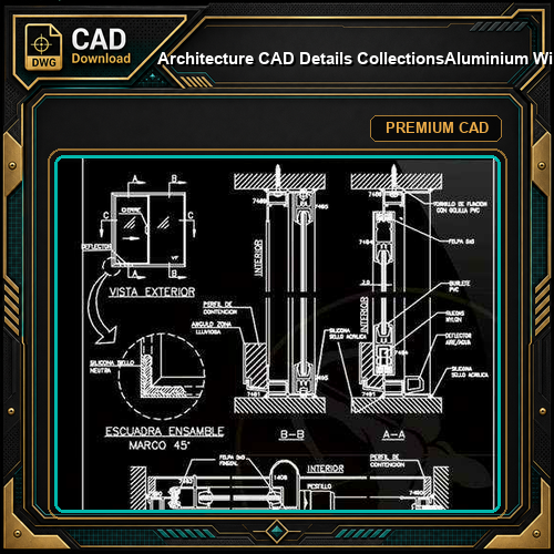 【Architecture CAD Details Collections】Aluminium Window CAD Detail Collection