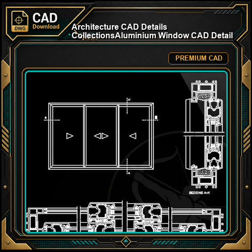 【Architecture CAD Details Collections】Aluminium Window CAD Detail