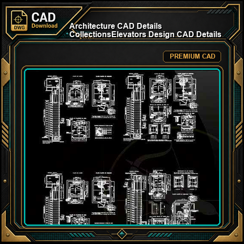 【Architecture CAD Details Collections】Elevators Design CAD Details