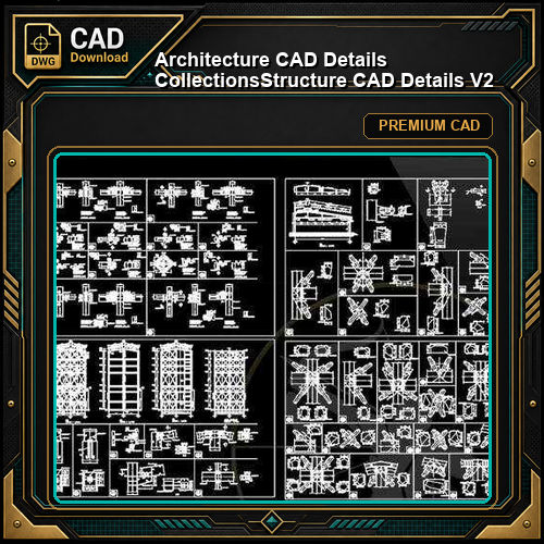 【Architecture CAD Details Collections】Structure CAD Details V2