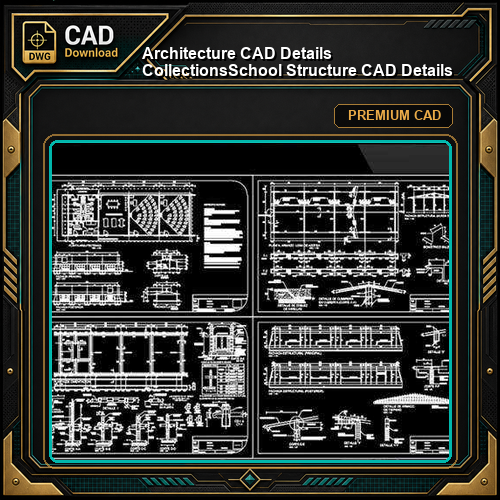 【Architecture CAD Details Collections】School Structure CAD Details