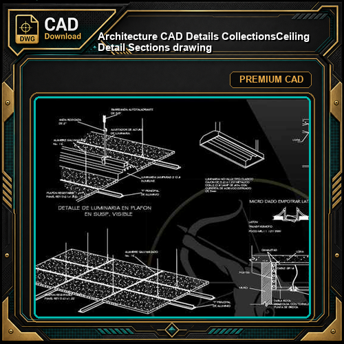 【Architecture CAD Details Collections】Ceiling Detail Sections drawing