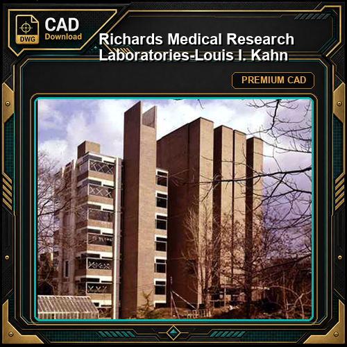 Richards Medical Research Laboratories-Louis I. Kahn