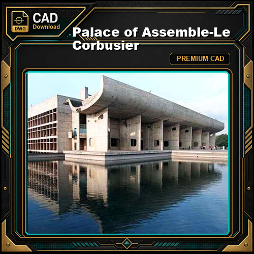 Palace of Assemble-Le Corbusier