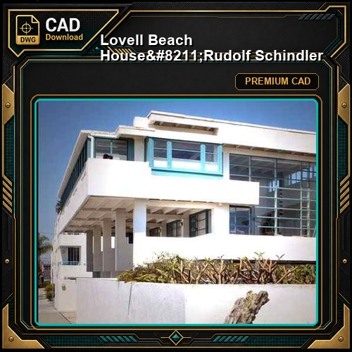 Lovell Beach House--Rudolf Schindler