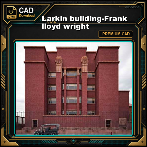 Larkin building-Frank lloyd wright
