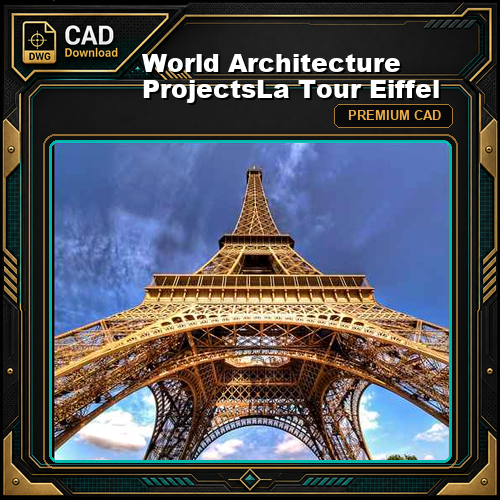 💎【World Architecture Projects】La Tour Eiffel
