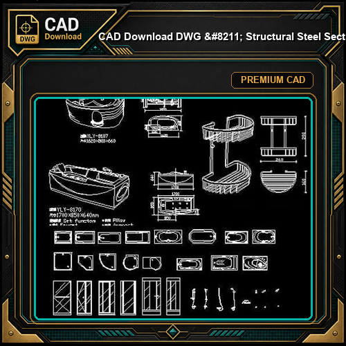 CAD Download DWG - Structural Steel Section Reference Library | Free Download