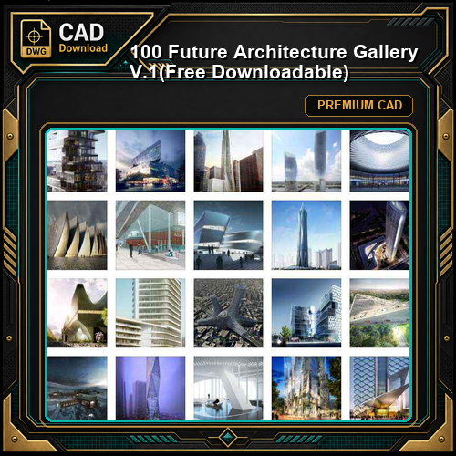 100 Future Architecture Gallery V.1(Free Downloadable)